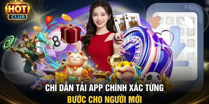Các bước tải ứng dụng cổng game trên điện thoại
